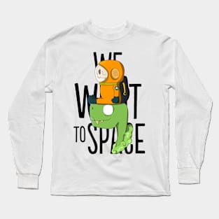 We Went to Space Long Sleeve T-Shirt